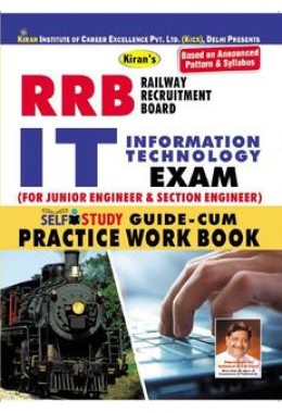 Railway IT Information Techonology Computer Science for Junior Engineer & Section Engineer Exam Self Study Guide Cum practice Work Book